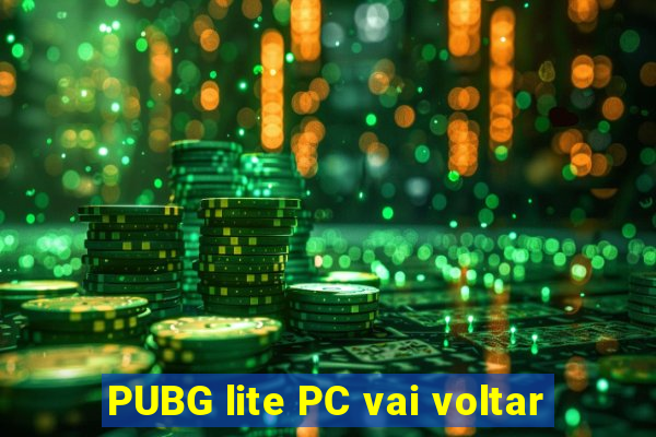 PUBG lite PC vai voltar